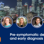 Text reads: Pre-symptomatic detection and early diagnosis in MND